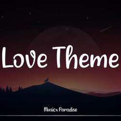 Love Theme-GzsNACd8BQo