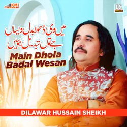 Main Vi Dhola Badal Wesan Je Ton Tabdeel Hosein-KhFTVTdgYUc