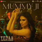 Mummy Ji (From &quot;Vedaa&quot;)