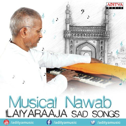Musical Nawab Ilaiyaraaja Sad Songs