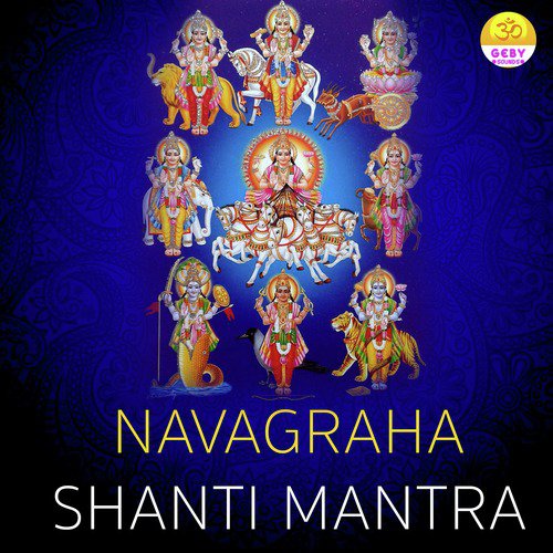 Navagraha Shanti Mantra