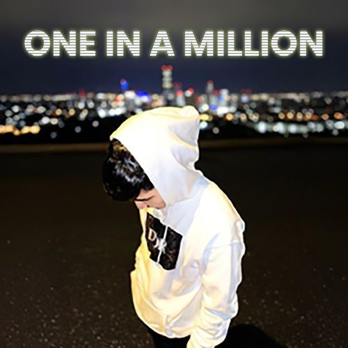 ONE IN A MILLION