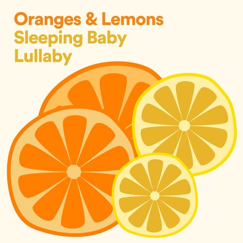 Oranges &amp; Lemons Sleeping Baby Lullaby_poster_image