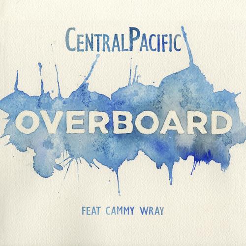 Overboard (feat. Cammy Wray)