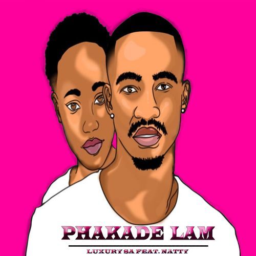 Phakade Lam (feat. Natty)