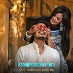 Raanjhanaa Hua Tera