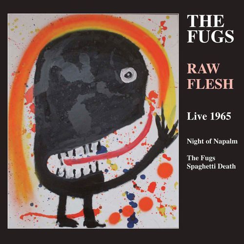 Raw Flesh - Rare and Unreleased 1965 · Live 1984