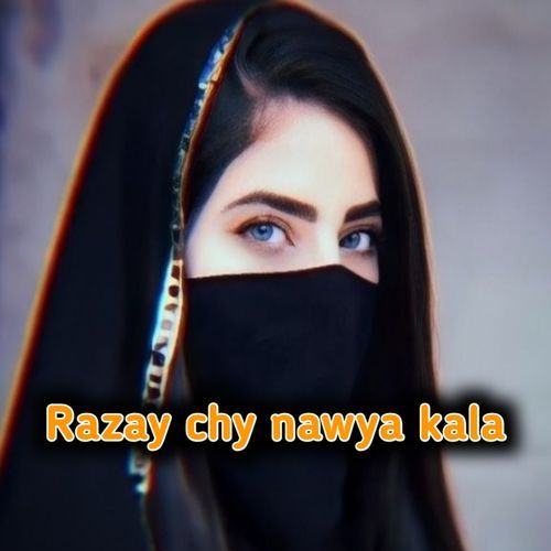 Razay chy naway kala