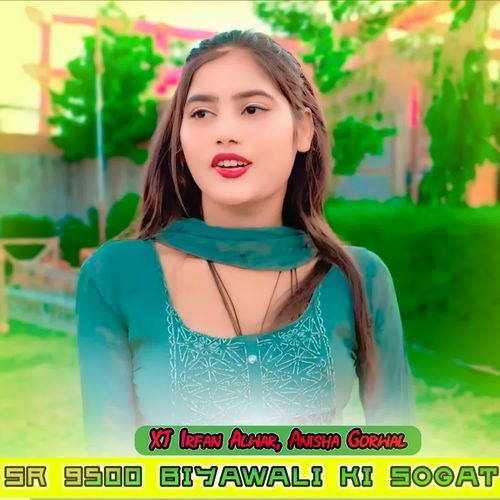 SR 9500 Biyawali Ki Sogat