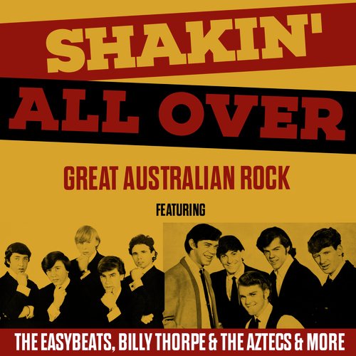 Shakin' All Over - Great Australian Rock