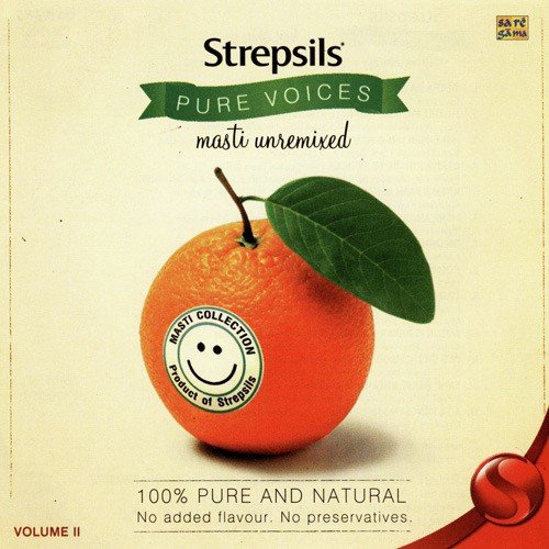 Strepsils Pure Voices - Masti Unremixed ( Vol- 2 )