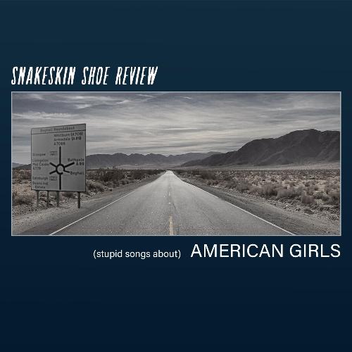 (Stupid Songs About) American Girls cover art