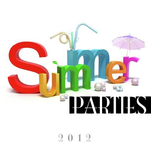 Summer Parties 2012