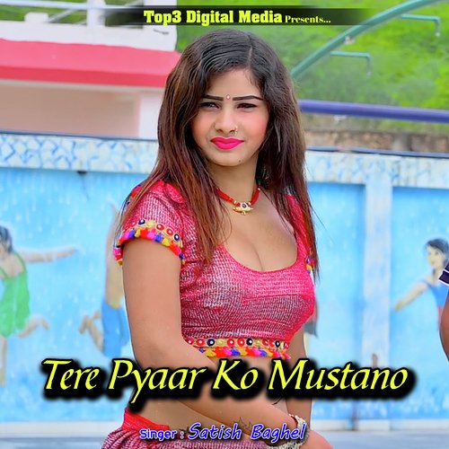 Tere Pyaar Ko Mustano