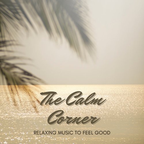 Relaxing Music to Feel Good