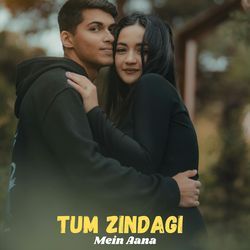 Tum Zindagi Mein Aana-Qj07czh1eVY