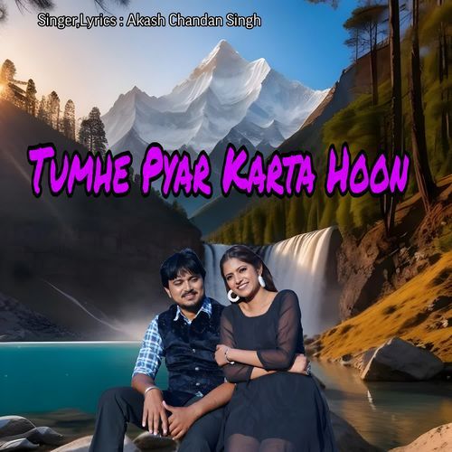Tumhe Pyar Karta Hoon