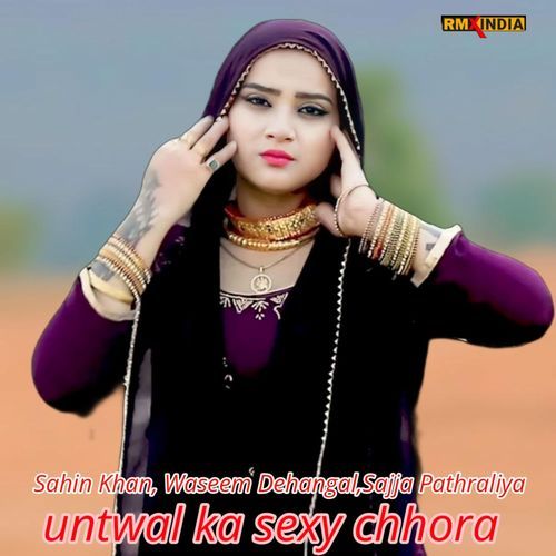 Untwal Ka Sexy Chhora