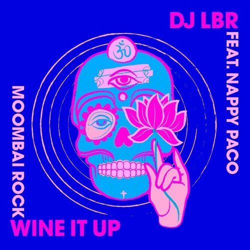 Wine It Up (Moombai Rock) [James Scott & Cyfox Club Remix]
