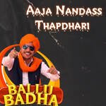 Aaja Nandass Thapdhari