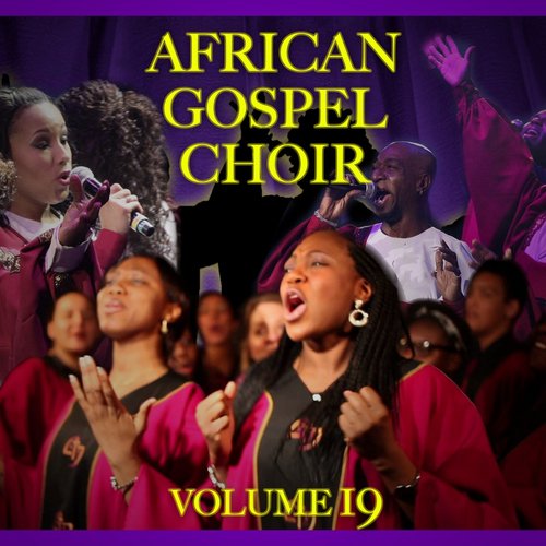 African Gospel Vibes, Vol.19