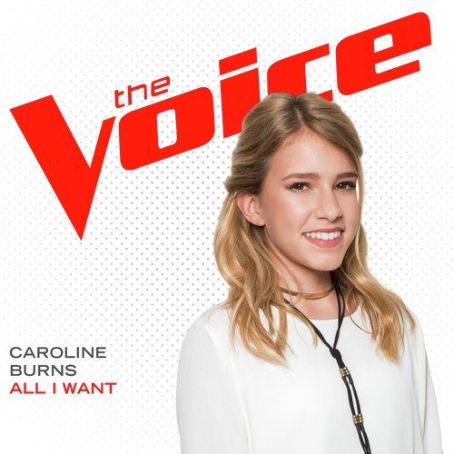 All I Want (The Voice Performance)_poster_image