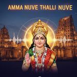Amma Nuve Thalli Nuve