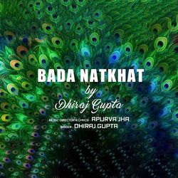 Bada Natkhat-PRERUwxTbQo