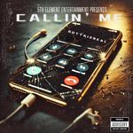Callin Me (Remastered)