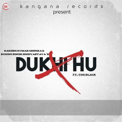 Dukhi hu (feat. The black)_poster_image