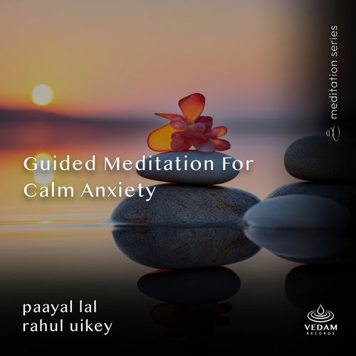Guided Meditation for Calm Anxiety