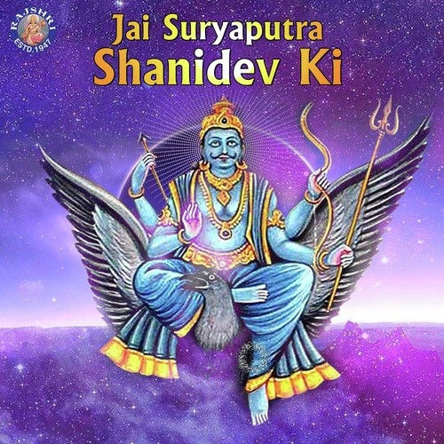 Jai Suryaputra Shanidev Ki