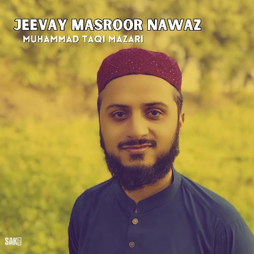 Jeevay Masroor Nawaz