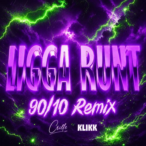 LIGGA RUNT (90/10 Remix)