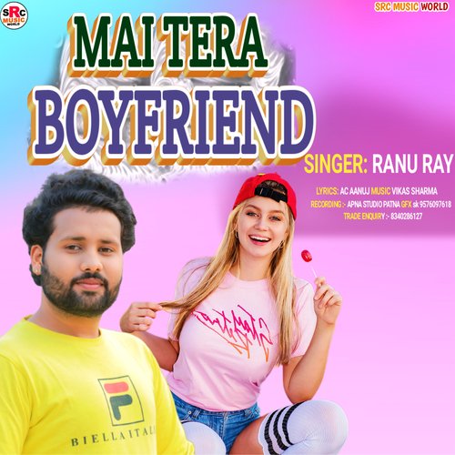 Mai Tera Boyfriend (Bhojpuri)