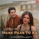 Mere Paas Tu Aa