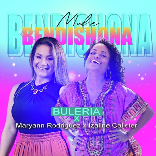 Muhe Bendishona (feat. Izaline Calister & Maryann Rodriguez)