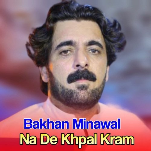 Na De Khpal Kram_poster_image