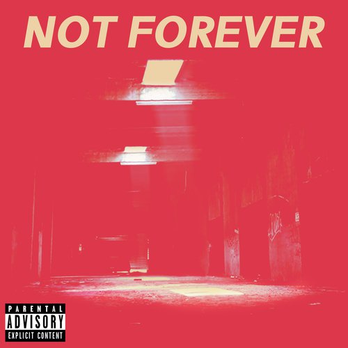 Not Forever