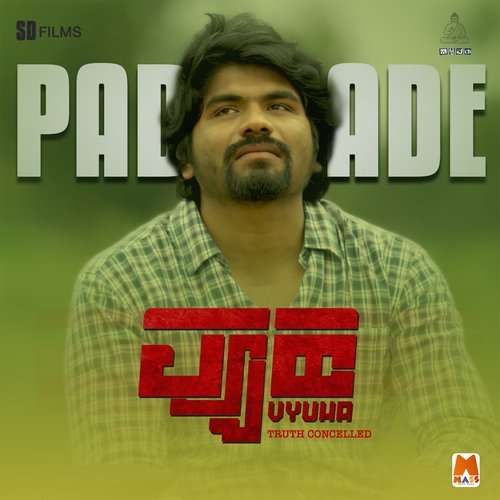 Pade Pade (From "Vyuha")