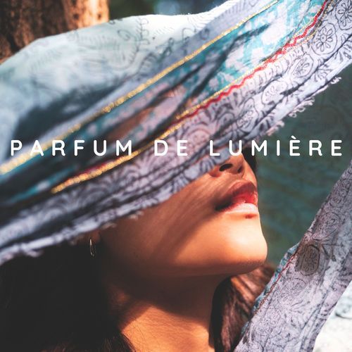 Parfum de lumière (Transparence d’un instant)_poster_image