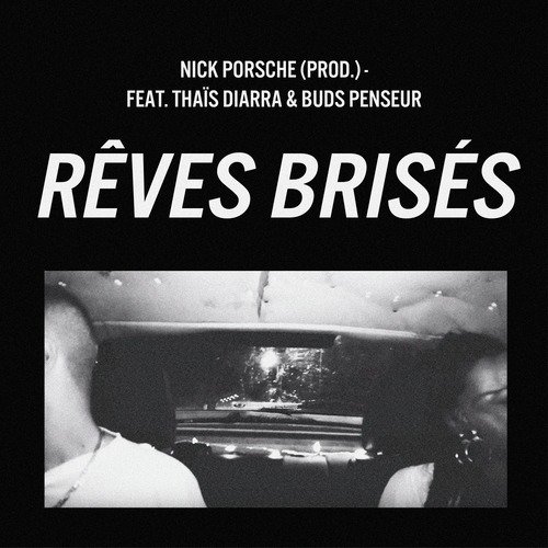 Rêves Brisés (feat. Thaïs Diarra &amp; Buds Penseur)_poster_image