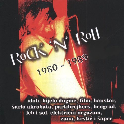 Rock 'n' Roll 1980 - 1989