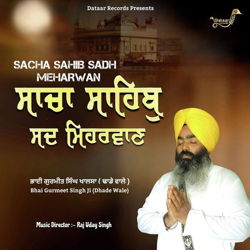 Sacha Sahib Sadh Meharwan