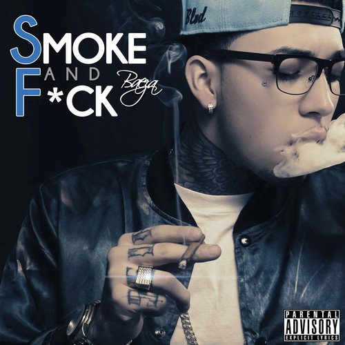 Smoke and F*ck