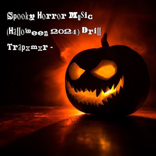 Spooky Horror Music (Halloween 2024) Drill