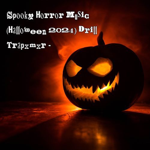 Spooky Horror Music (Halloween 2024) Drill_poster_image