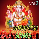 Sri Ganapathi Dj Songs Vol 2