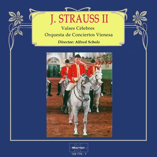 Strauss: Valses célebres