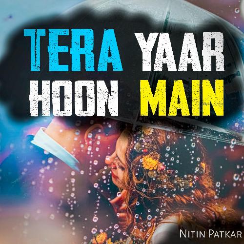 Tera Yaar Hoon Main_poster_image